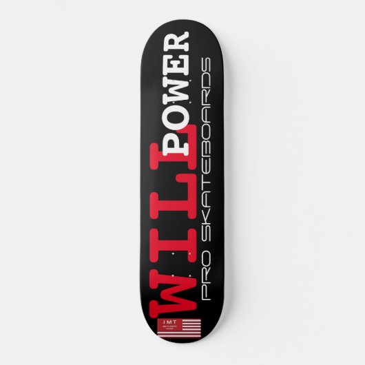 WILL POWER Pro Skateboard JMT USA Skateboard (Vorderseite)