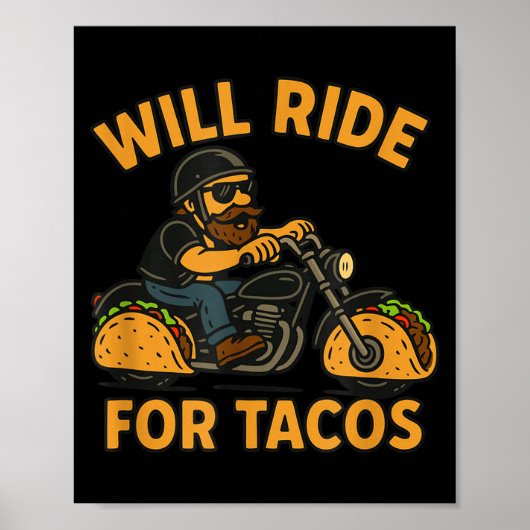 Will Ride For Tacos Funny Cycling Taco Lovers Gift Poster (Vorne)