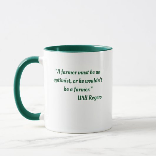 Will Rogers Gartenzitat Kaffeetasse (Links)
