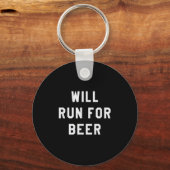 Will Run For Beer Funny Motivational Running Tee  Schlüsselanhänger (Vorderseite)