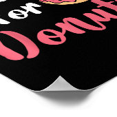 Will Run For Donuts - Motivation Fitness Life  Poster (Ecke)