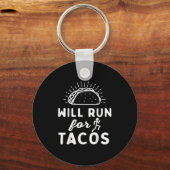Will Run For Tacos - Motivation Fitness Life  Schlüsselanhänger (Vorderseite)