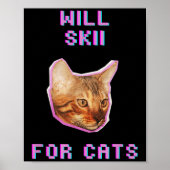 Will Skiing For Cats Funny Winter Snow Adventure  Poster (Vorne)
