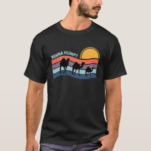 Will Tier Kamel bumsen Zitat T-Shirt
