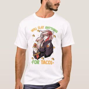 Will töten alles für Tacos - Kawaii Anime Girl - T-Shirt