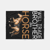 Will Trade Brother for Horse - Funny Horse Lover Fleecedecke (Vorderseite (Horizontal))