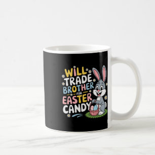 Will Trade Brother for Ostercreme Family Spaß P Kaffeetasse