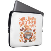 Will Trade Brother for Pie Gnomes Erntedank Day Laptopschutzhülle (Vorne Rechts)