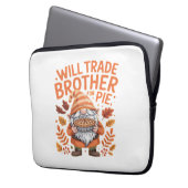 Will Trade Brother for Pie Gnomes Erntedank Day Laptopschutzhülle (Vorderseite Links)