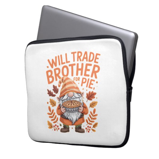 Will Trade Brother for Pie Gnomes Erntedank Day Laptopschutzhülle (Vorderseite Links)