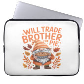 Will Trade Brother for Pie Gnomes Erntedank Day Laptopschutzhülle (Vorderseite)