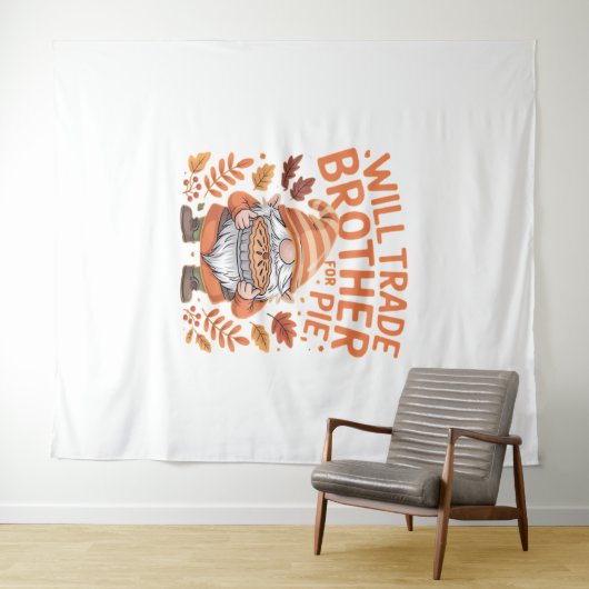 Will Trade Brother for Pie Gnomes Erntedank Day Wandteppich (Beispiel (Horizontal))