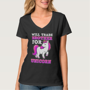 Will Trade Brother for Unicorn T-Shirt