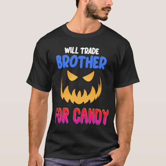 Will Trade Brother für Candy Halloween T-Shirt (Vorderseite)