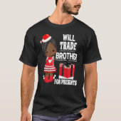 Will Trade Brother für die Weihnachtsfamilie T T-Shirt (Vorderseite)