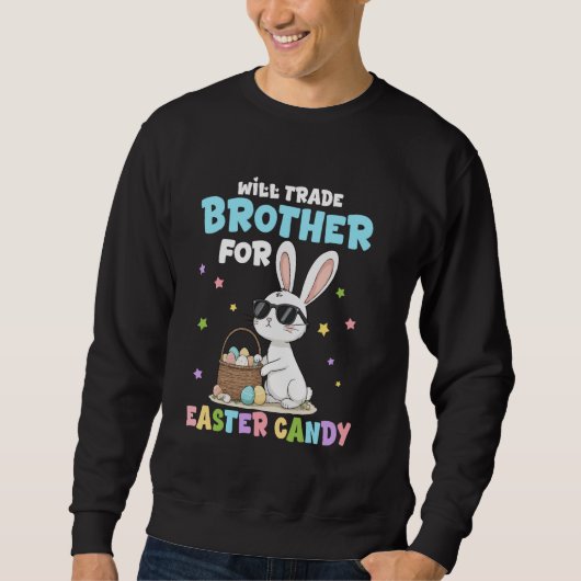 Will Trade Brother für Easter Candy Funny Family E Sweatshirt (Vorderseite)