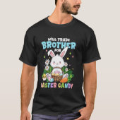 Will Trade Brother für Easter Candy Funny Family E T-Shirt (Vorderseite)