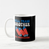 Will Trade Brother für Feuerwehrleute 4. Juli Fi Kaffeetasse (Links)