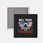 Will Trade Brother für Firecracker Funny 4. J Magnet (Vorderseite/Rückseite)