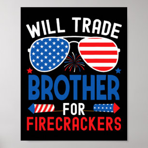 Will Trade Brother für Firecracker Funny 4. J Poster