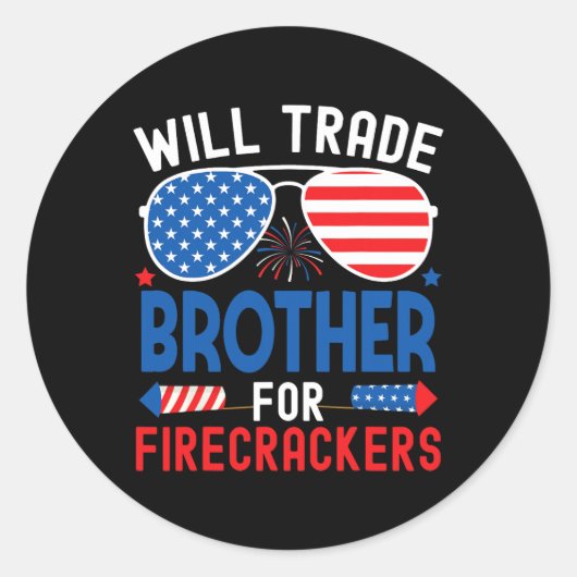 Will Trade Brother für Firecracker Funny 4. J Runder Aufkleber (Vorderseite)