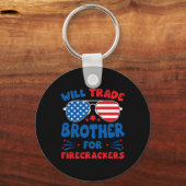Will Trade Brother für Firecracker Funny US 4. Schlüsselanhänger (Vorderseite)
