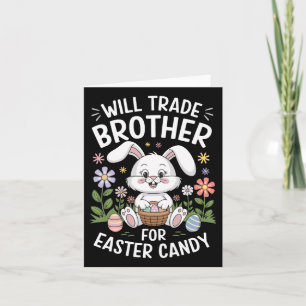 Will Trade Brother für Ostercreme Funny Bunny Pr Karte