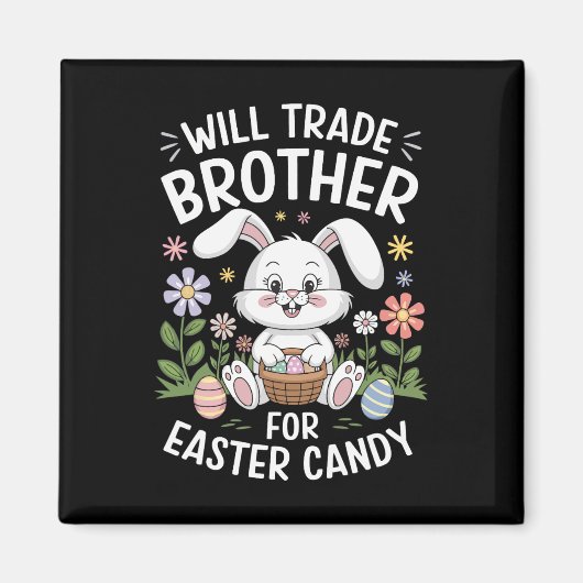 Will Trade Brother für Ostercreme Funny Bunny Pr Magnet (Vorne)