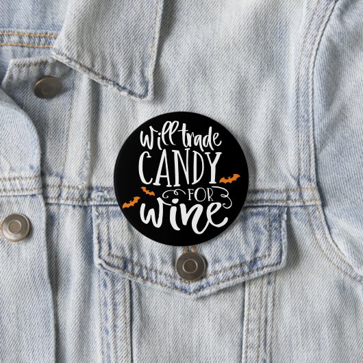 Will Trade Candy for Wine | Niedlicher Halloween-S Button (Beispiel)
