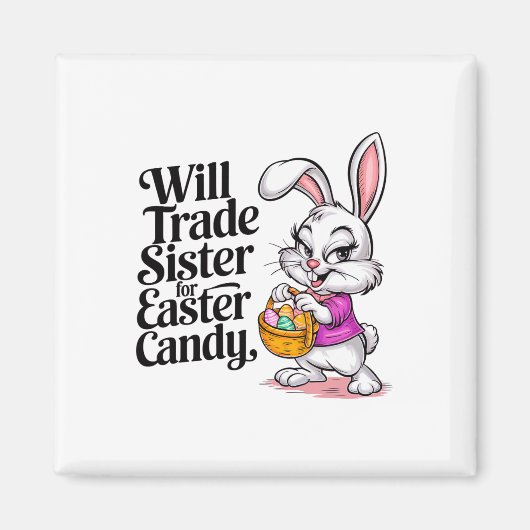 Will Trade Sister Candy Oaster Kleinkind Men Boy Magnet (Vorne)