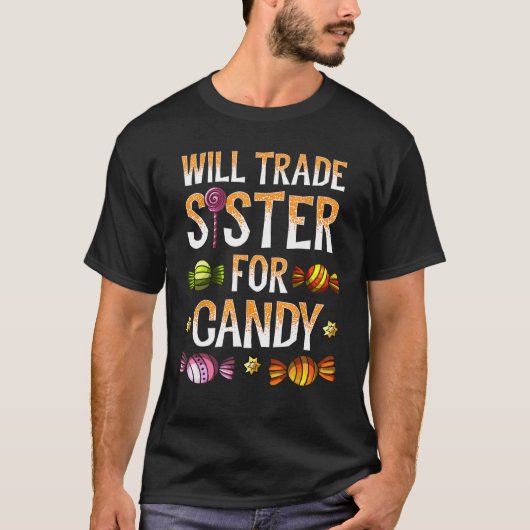 Will Trade Sister Candy Shirt Halloween Brothe (Vorderseite)