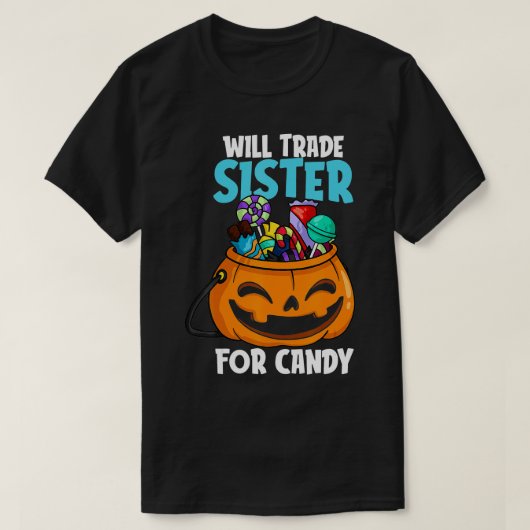 Will Trade Sister der Candy Matching Halloween Bro T-Shirt (Design vorne)