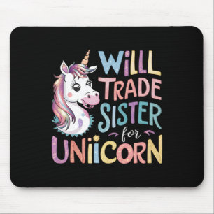 Will Trade Sister der Unicorn Funny Lieben Unicorn Mousepad