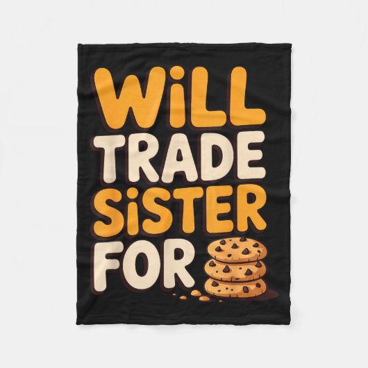 Will Trade Sister For Cookies Funny Thanksgiving B Fleecedecke (Vorderseite)