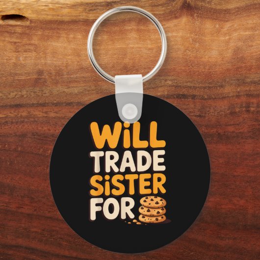 Will Trade Sister For Cookies Funny Thanksgiving B Schlüsselanhänger (Vorderseite)