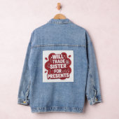 Will Trade Sister for Presents Funny Christmas Den Jeansjacke (Hangar)