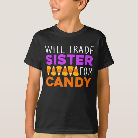 Will Trade Sister für Candy lustige Halloween T-Shirt (Vorderseite)
