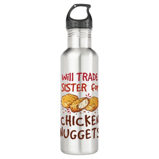 Will Trade Sister of Chicken Nuggets Nugget Lover Edelstahlflasche (Vorderseite)