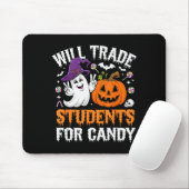 Will Trade Students For Candy Halloween Teacher Sc Mousepad (Mit Mouse)
