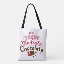 Will Trade Students for Chocolate Funny Valentine Tasche