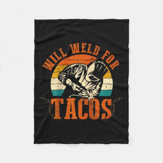 Will Weld Tacos Welder Funny Welding Costume Weld Fleecedecke (Vorderseite)