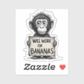 Will Work for Bananas - Humorous Monkey Sketch Aufkleber (Blatt)