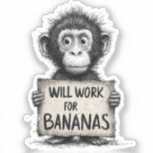 Will Work for Bananas - Humorous Monkey Sketch Aufkleber (Vorderseite)