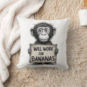 Will Work for Bananas - Humorous Monkey Sketch Kissen (Decke)