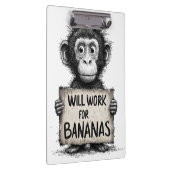 Will Work for Bananas - Humorous Monkey Sketch Klemmbrett (Rechts)