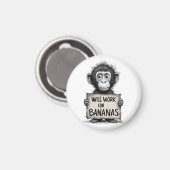 Will Work for Bananas - Humorous Monkey Sketch Magnet (Vorderseite/Rückseite)