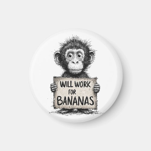 Will Work for Bananas - Humorous Monkey Sketch Magnet (Vorne)