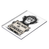 Will Work for Bananas - Humorous Monkey Sketch Notizblock (Linke Seite)