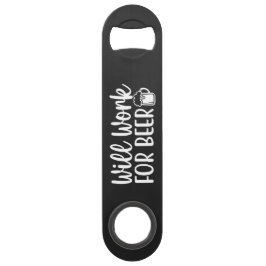 Will work for Beer Steel Bottle Opener Speed Flaschenöffner