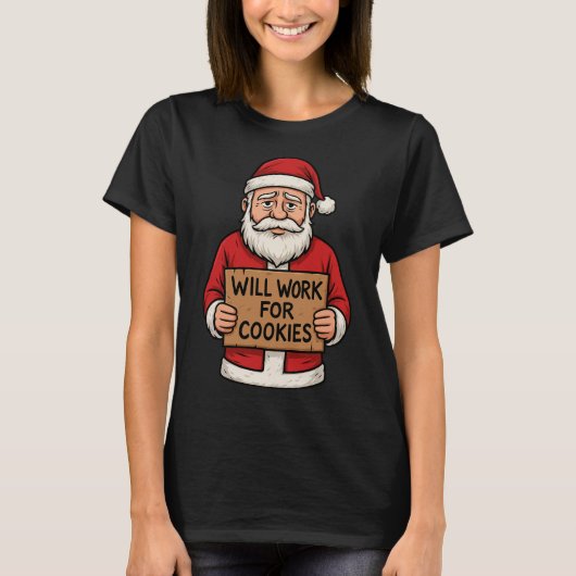 Will Work for Cookies – Cute Funny Santa Christmas T-Shirt (Vorderseite)